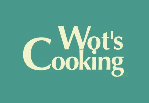 Wots Cooking